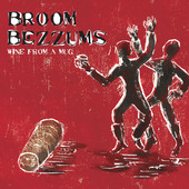 Broom Bezzums - Wine from a Mug