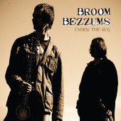 Broom Bezzums - Under the Rug