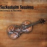 Wolfgang Buchholz - Seckenheim Sessions
